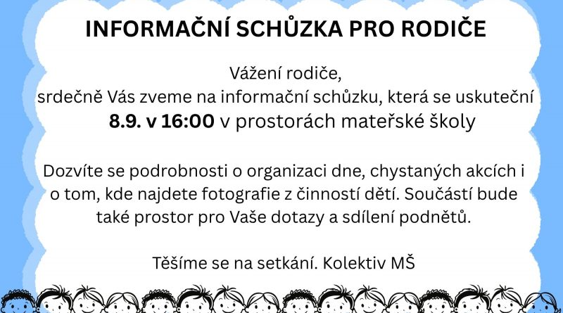 Informační schůzka pro rodiče MŠ Informační schůzka pro rodiče MŠ